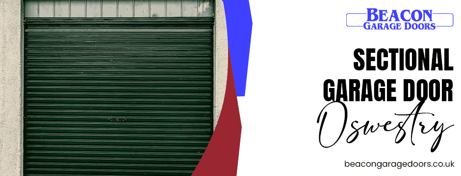 sectional garage door Oswestry
