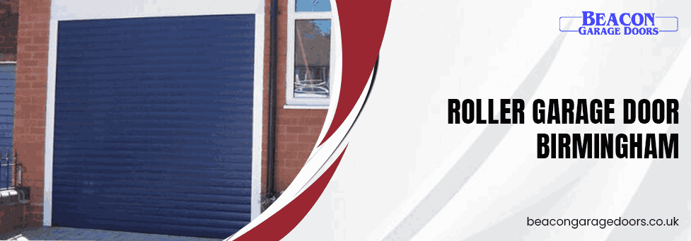 Roller garage Door Birmingham