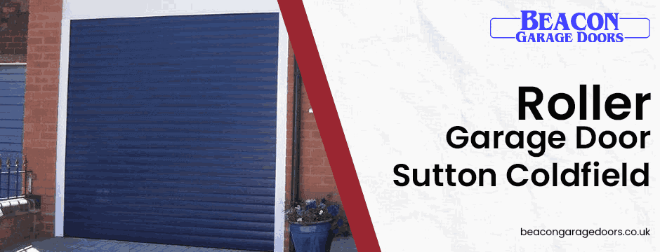 roller garage door Sutton Coldfield